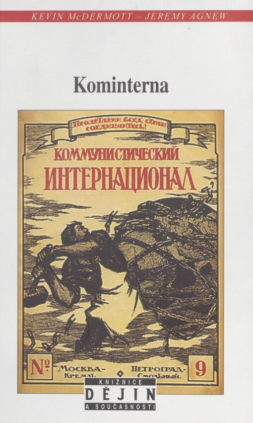 Kominterna: dějiny mezinárodního komunismu za Leninovy a Stalinovy éry