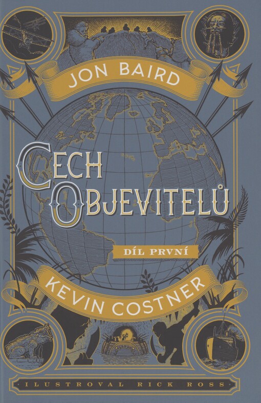 Cech objevitelů. Díl první. Cesta do Shambhaly