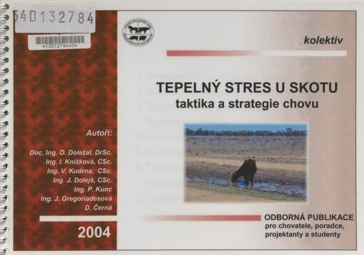 Tepelný stres u skotu: taktika a strategie chovu : odborná publikace pro chovatele, poradce, projektanty a studenty