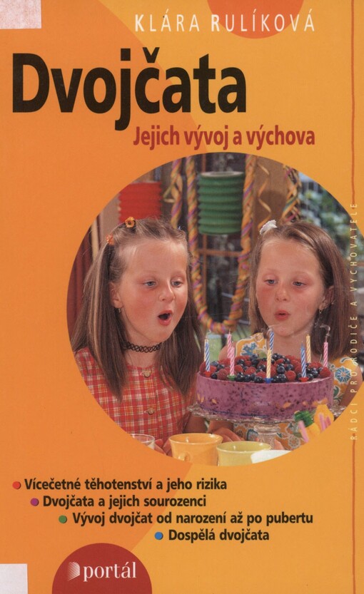 Dvojčata: jejich vývoj a výchova