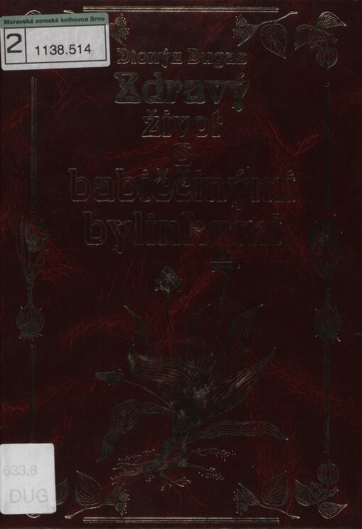 Zdravý život s babiččinými bylinkami