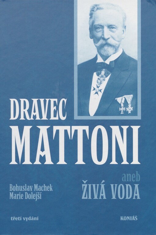 Dravec Mattoni, aneb, Živá voda