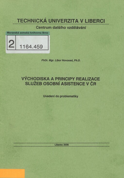 Východiska a principy realizace služeb osobní asistence v ČR: uvedení do problematiky