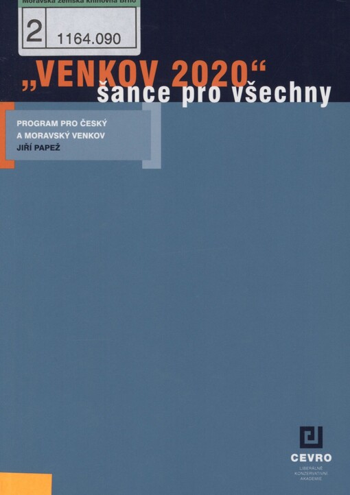 Venkov 2020: šance pro všechny : [program pro český a moravský venkov]
