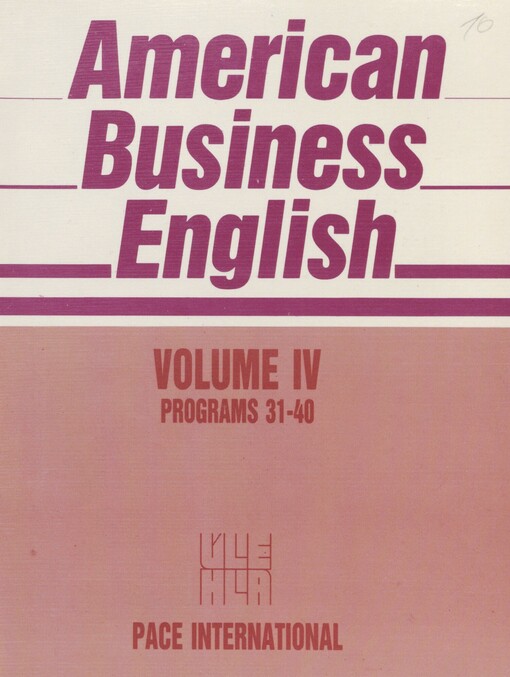 American business English. Volume IV, Programs 31-40