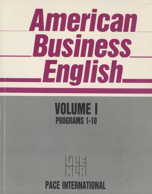 American business English. Volume I, Programs 1-10