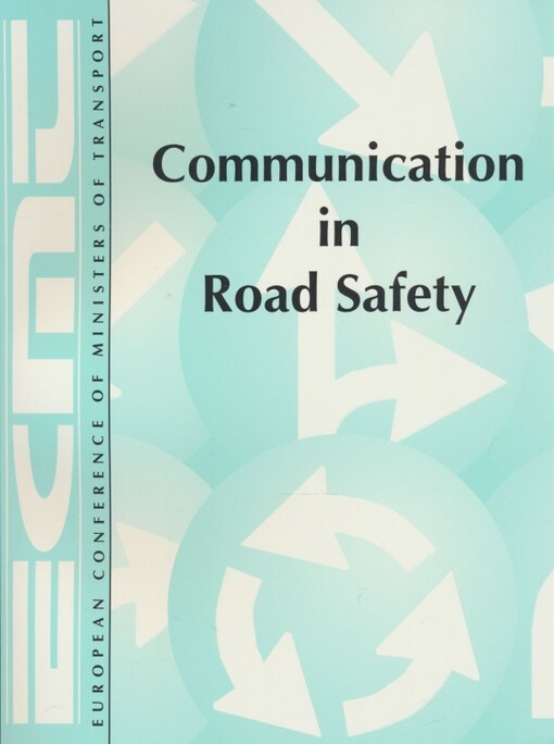 Communication in Road Safety: International Seminar - Warsaw, 2-3 October 1997