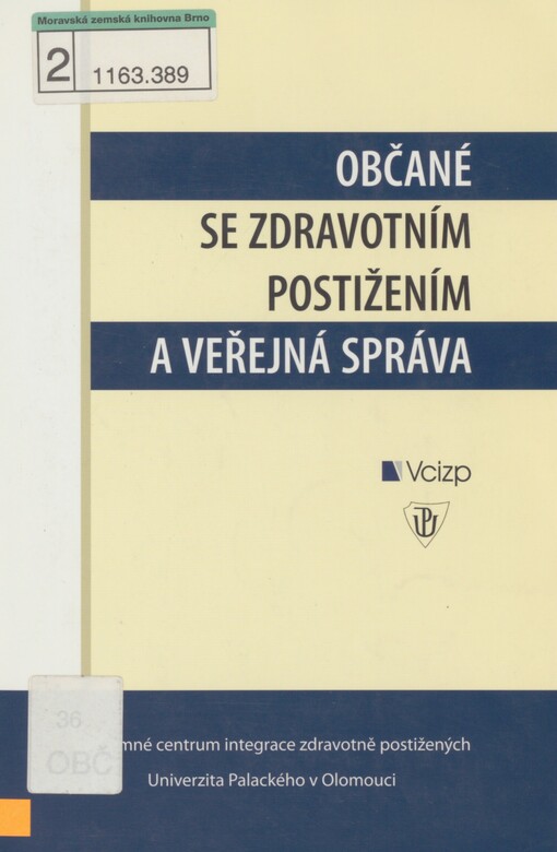 Občané se zdravotním postižením a veřejná správa