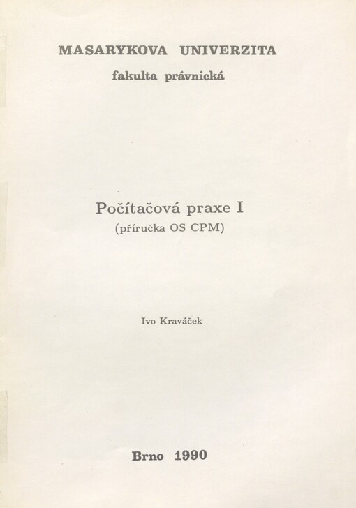 Počítačová praxe I: (příručka OS CPM)