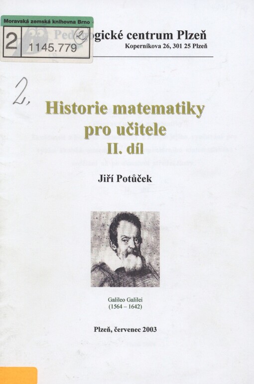Historie matematiky pro učitele. II. díl. Prehistorie matematiky. Příprava učitelů matematiky. Zkušenosti z historie matematiky a z dějin jejího vyučování pro výuku školské matematice od elementárního matematického vzdělání až po ukončení střední školy