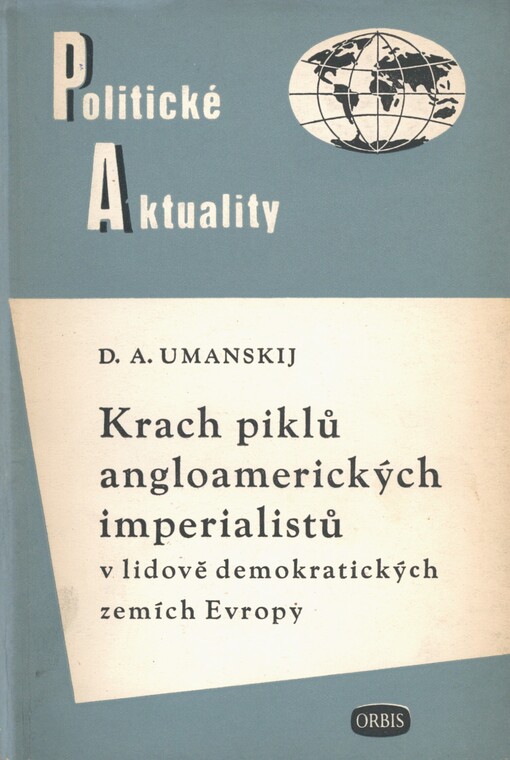 Krach piklů angloamerického imperialismu v lidově demokratických zemích Evropy