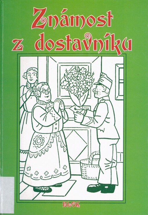 Známost z dostavníku: (příběhy ze starých časů)