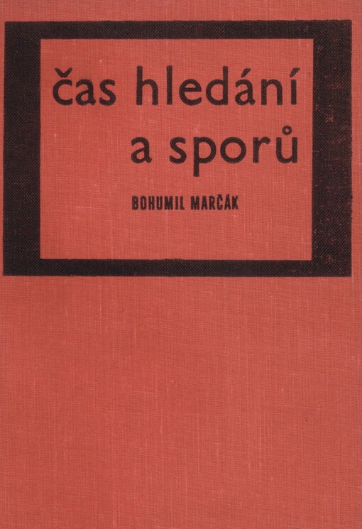 Čas hledání a sporů: z literárních zápasů brněnské Rovnosti v letech 1921-1928
