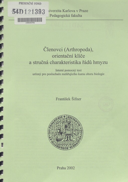 Členovci (Arthropoda), orientační klíče a stručná charakteristika řádů hmyzu