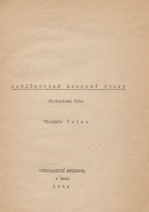 Janáčkovské hudební tisky: Historická črta
