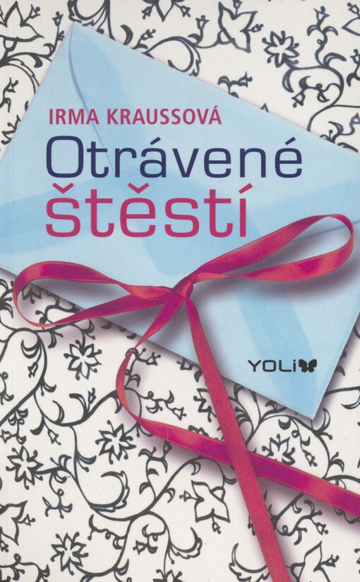 Otrávené štěstí