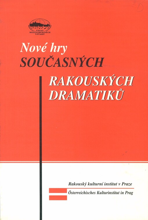 Nové hry současných rakouských dramatiků: výběr z nabídky rakouských agentur