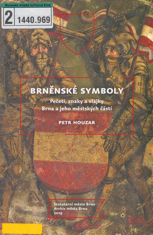 Brněnské symboly: pečeti, znaky a vlajky Brna a jeho městských částí