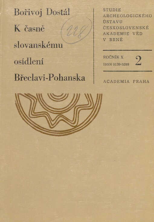 K časně slovanskému osídlení Břeclavi-Pohanska