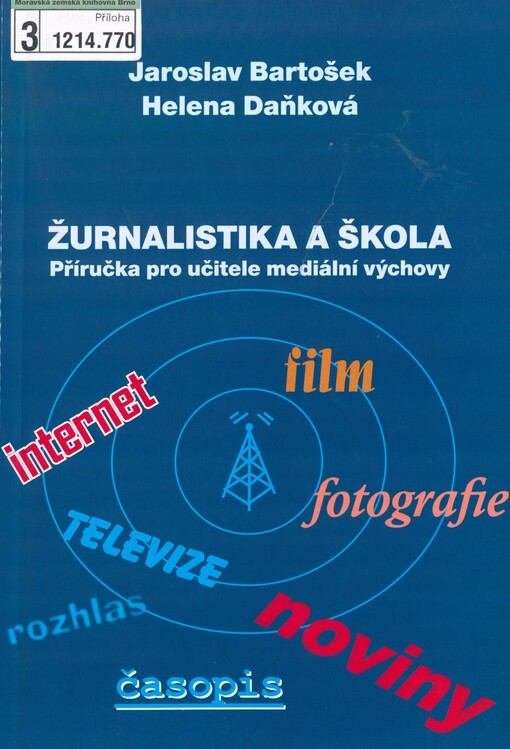 Žurnalistika a škola: příručka pro učitele mediální výchovy