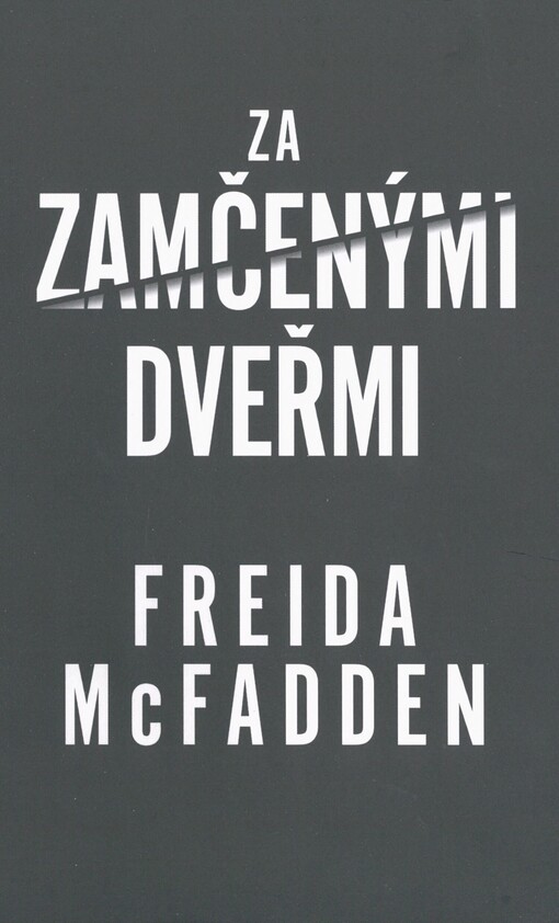 Za zamčenými dveřmi