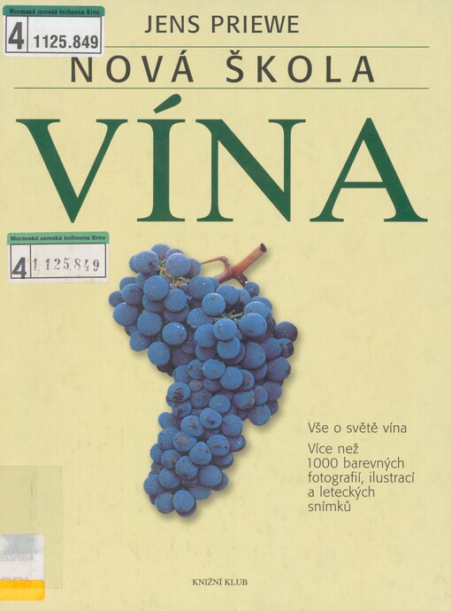 Nová škola vína: [vše o světě vína]