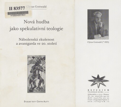 Nová hudba jako spekulativní teologie: náboženská zkušenost a avantgarda ve 20. století