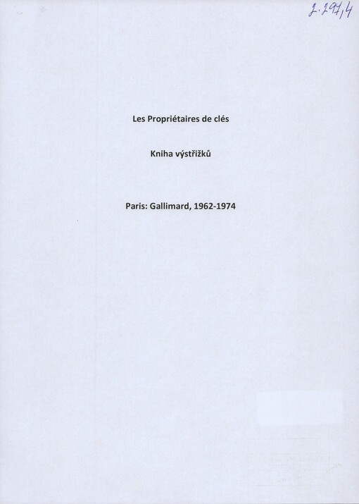 [Les propriétaires des clés]: [výstřižky divadelních recenzí díla] : [Gallimard]