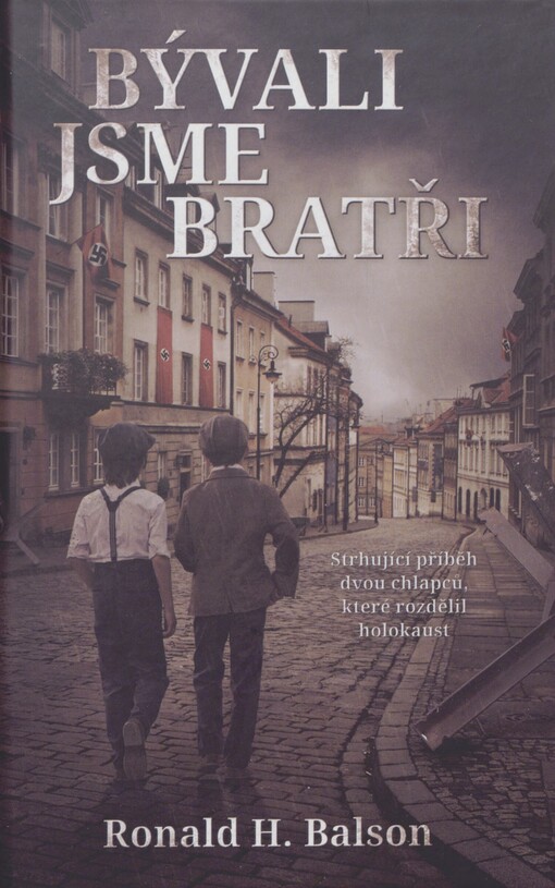 Bývali jsme bratři