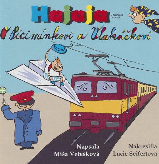 O Picimínkovi a Vlakáčkovi