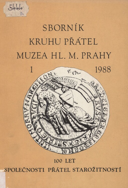 Sborník kruhu přátel Muzea hlavního města Prahy: 100 let Společnosti přátel starožitností. č. 1
