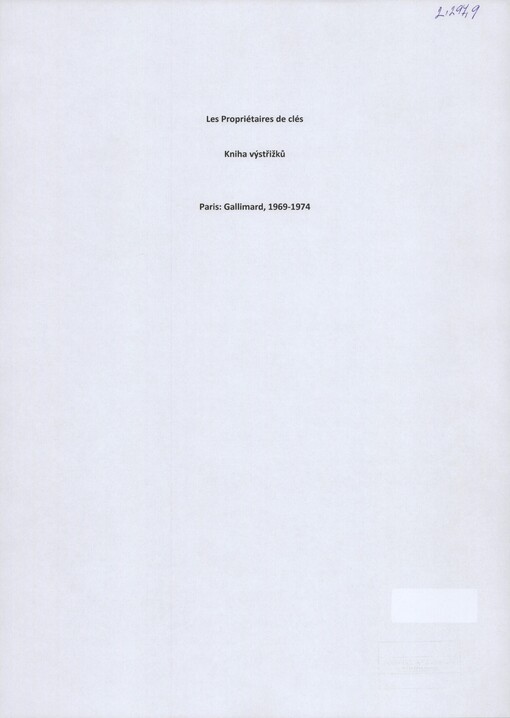 [Les propriétaires des clés]: [výstřižky divadelních recenzí díla] : [Gallimard]