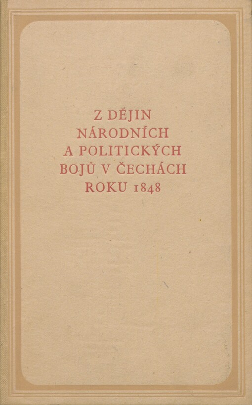 Z dějin národních a politických bojů v Čechách roku 1848