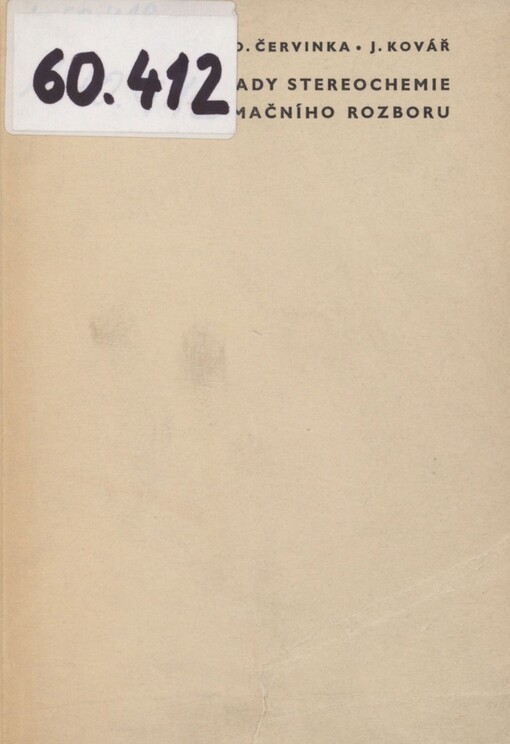 Základy stereochemie a konformačního rozboru: určeno [též] pro stud. odb. škol chem. směru