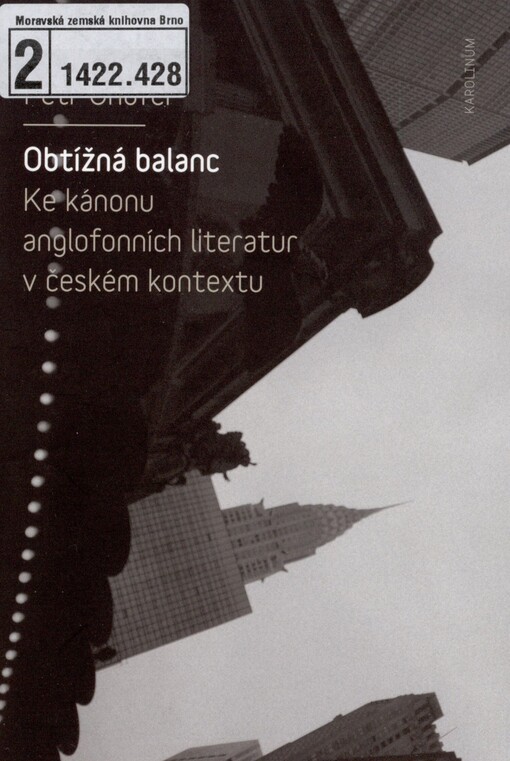 Obtížná balanc: ke kánonu anglofonních literatur v českém kontextu