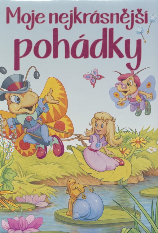Moje nejkrásnější pohádky