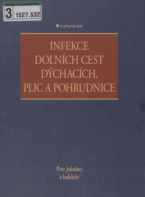 Infekce dolních cest dýchacích, plic a pohrudnice