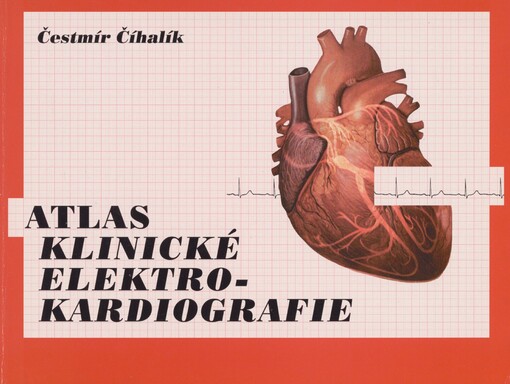 Atlas klinické elektrokardiografie