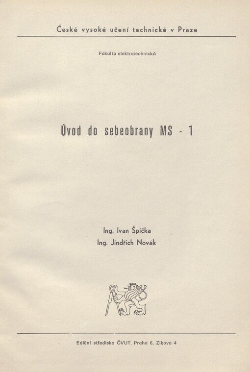Úvod do sebeobrany MS-1: určeno pro stud. fak. elektrotechn