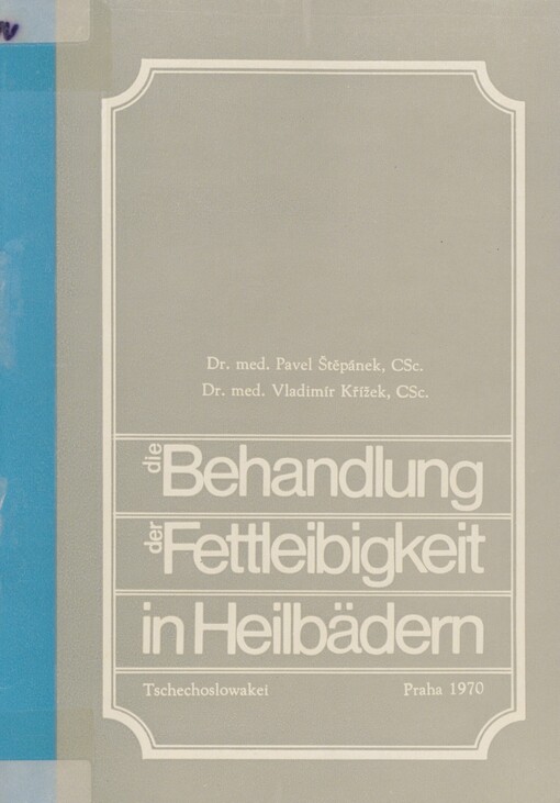 Die Behandlung der Fettleibigkeit in Heilbädern: Tschechoslowakei Praha 1970
