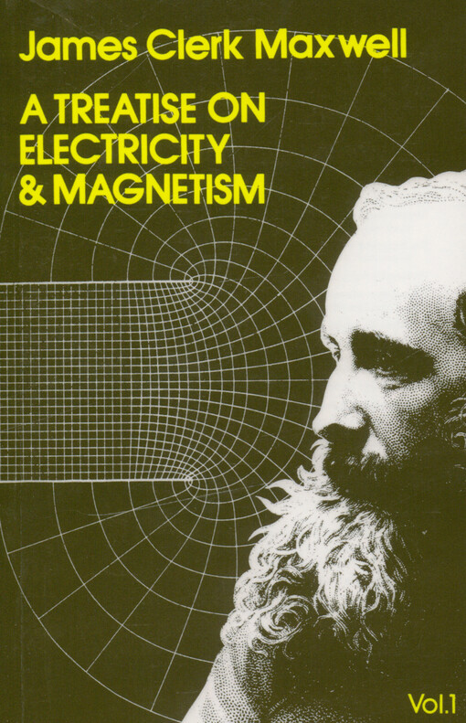 A treatise on electricity and magnetism