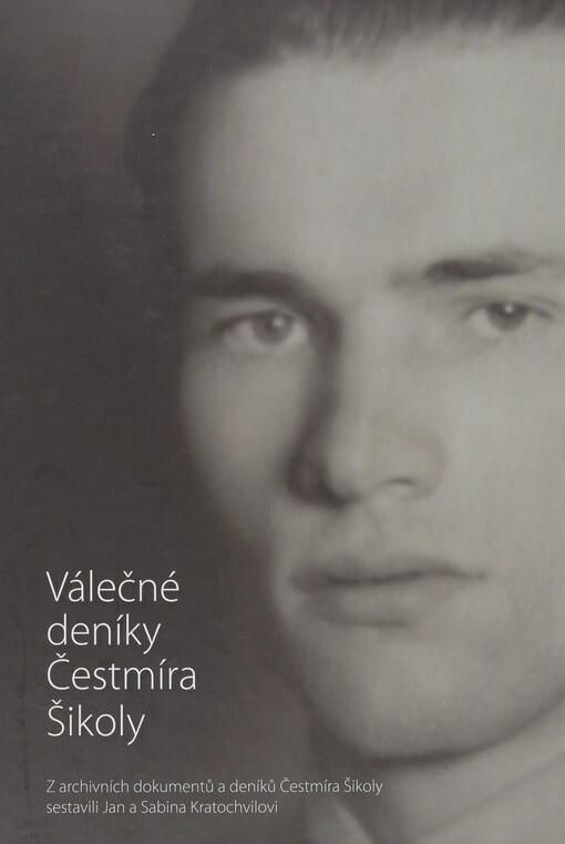 Válečné deníky Čestmíra Šikoly, radisty paraskupiny Clay-Eva