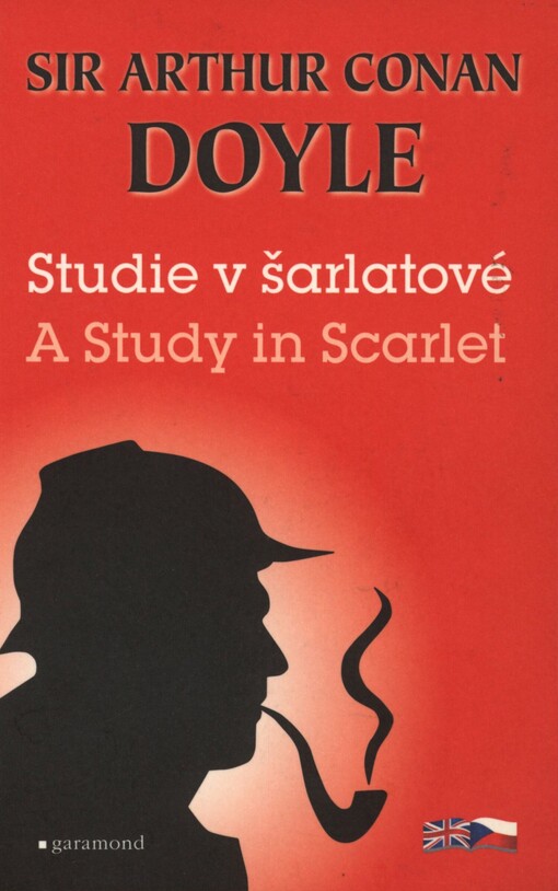 A study in scarlet =: Studie v šarlatové