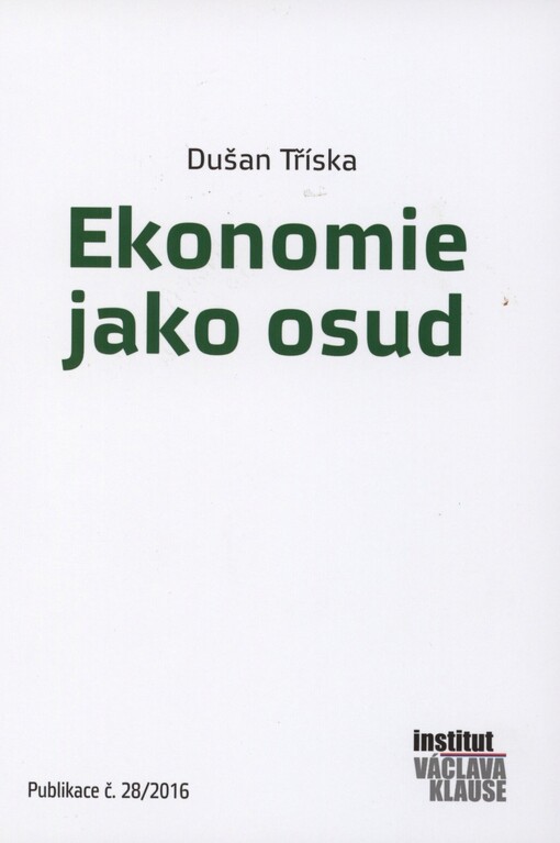 Ekonomie jako osud