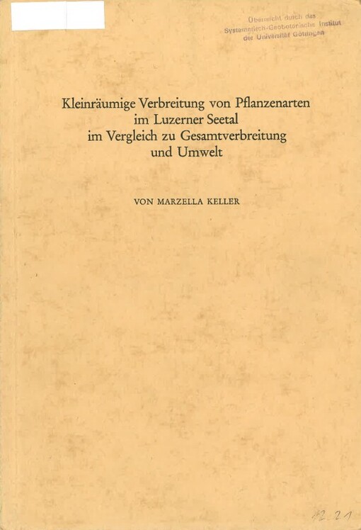 Kleinräumige Verbreitung von Pflanzenarten im Luzerner Seetal im Vergleich zu Gesamtverbreitung und Umwelt