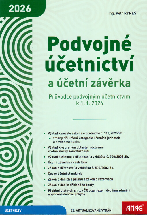 Podvojné účetnictví a účetní závěrka : průvodce podvojným účetnictvím k 1. 1. 2026