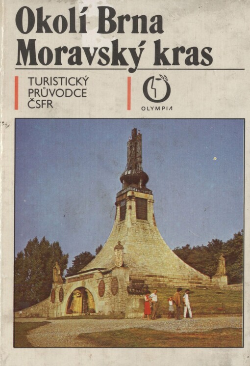 Okolí Brna - Moravský kras: turistický průvodce ČSFR