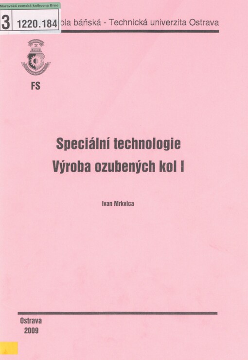 Speciální technologie: výroba ozubených kol I