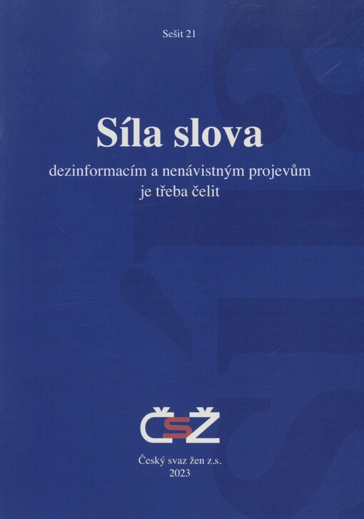 Síla slova: dezinformacím a nenávistným projevům je třeba čelit