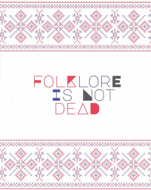 Folklore is not dead